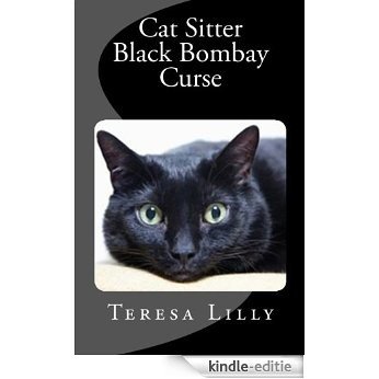 Cat Sitter  Black Bombay Curse (English Edition) [Kindle-editie]