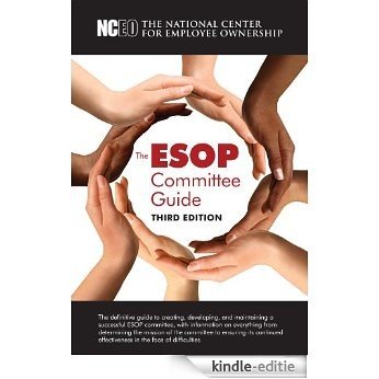 The ESOP Committee Guide (English Edition) [Kindle-editie]