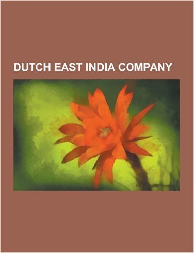 Dutch East India Company: Maluku Islands, Banda Islands, Dejima, Cornelis de Graeff, Dutch-Portuguese War, Voc Opperhoofden in Japan, Amboyna Ma