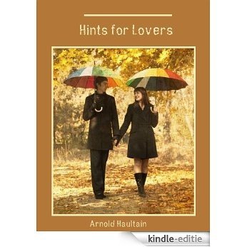 Hints for Lovers (Illustrated) (English Edition) [Kindle-editie]