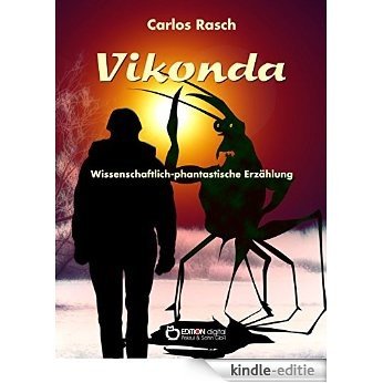 Vikonda: Wissenschaftlich-fantastische Erzählung [Kindle-editie]