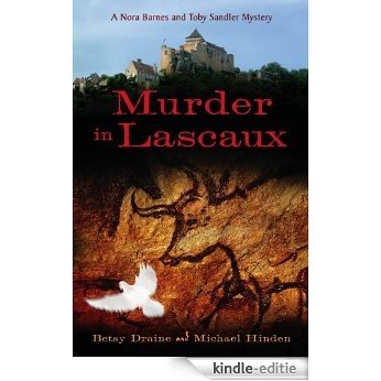 Murder in Lascaux (A Nora Barnes and Toby Sandler Mystery) [Kindle-editie]