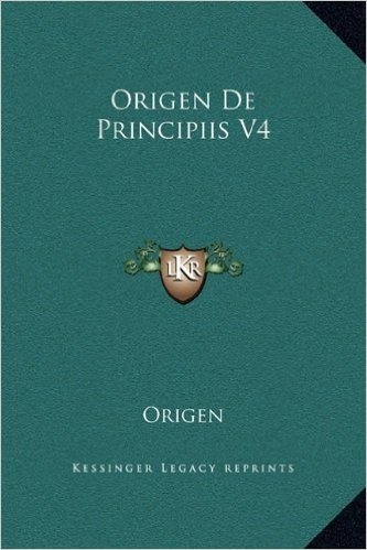 Origen de Principiis V4