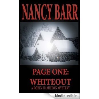 Page One: Whiteout: (Robin Hamilton Mystery Series) (English Edition) [Kindle-editie]