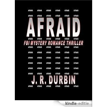 AFRAID (FBI THRILLER Book 1) (English Edition) [Kindle-editie]