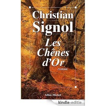 Les Chênes d'or (Litt.Generale) [Kindle-editie]
