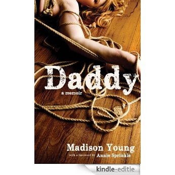 Daddy: A Memoir [Kindle-editie]