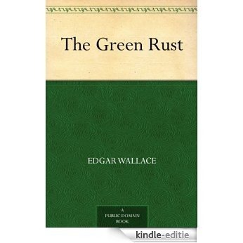 The Green Rust (English Edition) [Kindle-editie]