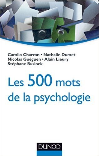 Les 500 mots de la psychologie