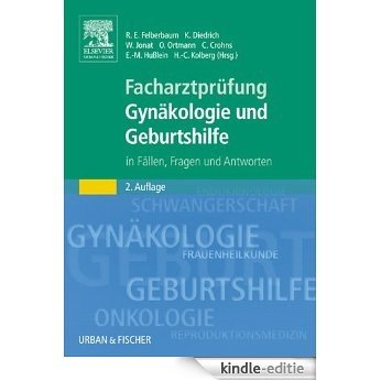 Facharztprüfung Gynäkologie und Geburtshilfe: in Fällen, Fragen und Antworten [Kindle-editie] beoordelingen