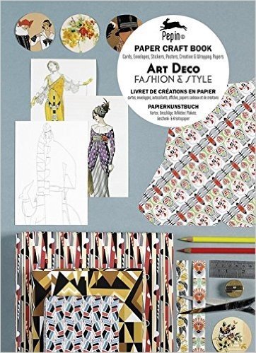 Art Deco Fashion & Style: Paper Craft Book with Cards, Envelopes, Stickers, Posters, Creative and Wrapping Papers