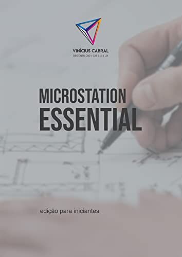 Microstation v8i Essential para iniciantes: Tutorial ilustrado