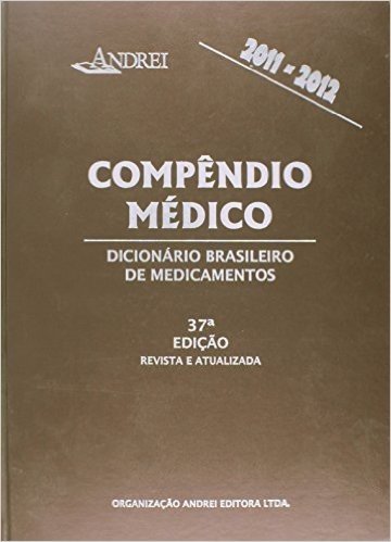 Compêndio Médico. Dicionário Brasileiro de Medicamentos