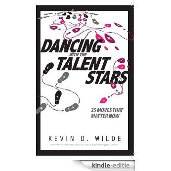 Dancing With the Talent Stars: 25 Moves That Matter Now (English Edition) [Kindle-editie]