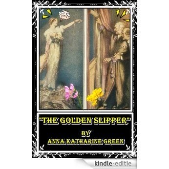 The Golden Slipper : And Other Problems for Violet Strange (Illustrated) (English Edition) [Kindle-editie]