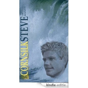 Cornsilk Steve (English Edition) [Kindle-editie]
