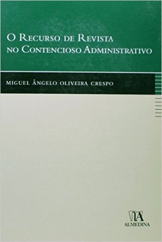 Recurso De Revista No Contencioso Administrativo, O