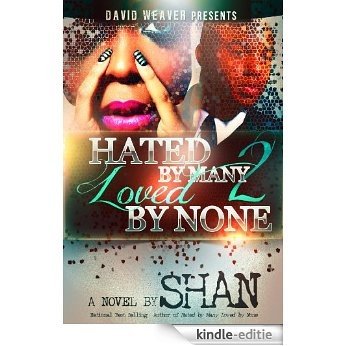 Hated by Many, Loved by None 2 (English Edition) [Kindle-editie]