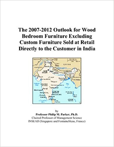 indir The 2007-2012 Outlook for Wood Bedroom Furniture Excluding Custom Furniture Sold at Retail Directly to the Customer in India