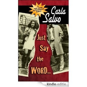 Just Say the Word (English Edition) [Kindle-editie]