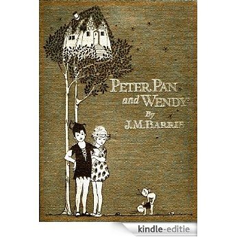 Peter Pan and Wendy (Illustrated) (English Edition) [Kindle-editie]