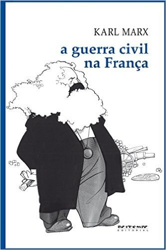 A guerra civil na França (Coleção Marx e Engels)