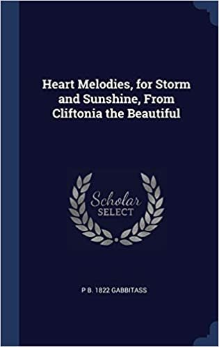 indir Heart Melodies, for Storm and Sunshine, From Cliftonia the Beautiful