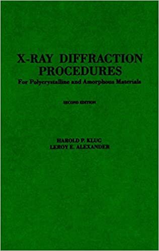 indir X-Ray Diffraction Procedures: For Polycrystalline and Amorphous Materials