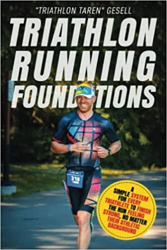 indir Triathlon Running Foundations: A Simple System for Every Triathlete to Finish the Run Feeling Strong, No Matter Their Athletic Background