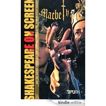 Shakespeare on screen - Macbeth [Kindle-editie]