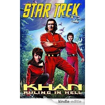 Star Trek: Khan - Ruling in Hell [Kindle-editie]