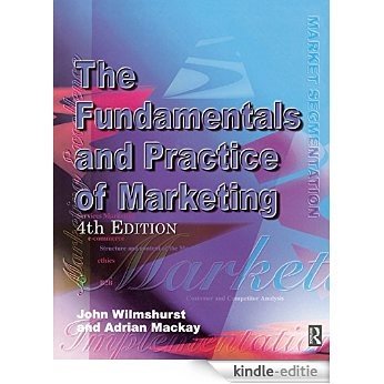 Fundamentals and Practice of Marketing (Chartered Institute of Marketing) [Kindle-editie]