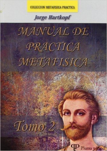 Manual de Practica Metafisica. Tomo 2