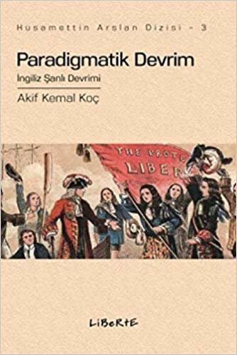 Paradigmatik Devrim: İngiliz Şanlı Devrimi