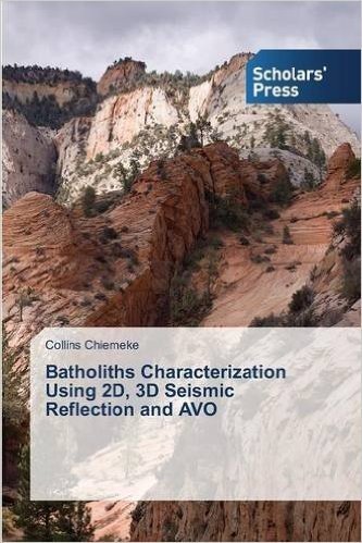 Batholiths Characterization Using 2D, 3D Seismic Reflection and Avo