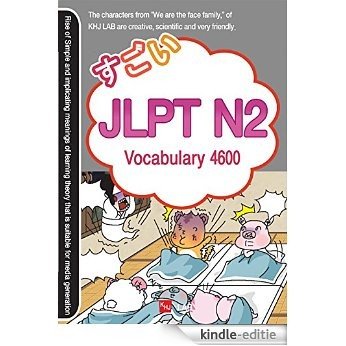 Sugoi Japanese JLPT N2: Vocabulary 4600 (English Edition) [Kindle-editie]