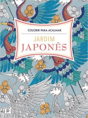Jardim Japonês - Coleção Colorir Para Acalmar
