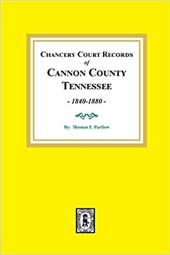 Chancery Court Records of: Cannon County, Tn, 1840-1880
