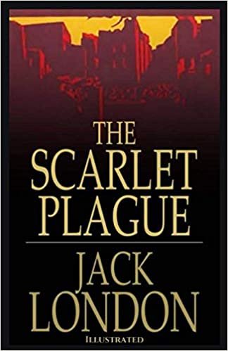 The Scarlet Plague Illustrated