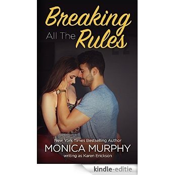 Breaking All The Rules: Standalone Sports Romance (English Edition) [Kindle-editie]