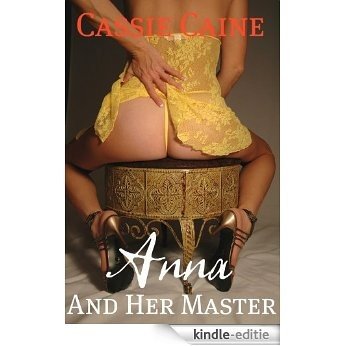 Anna And Her Master (English Edition) [Kindle-editie]