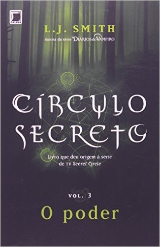 O Poder. Círculo Secreto - Volume 3