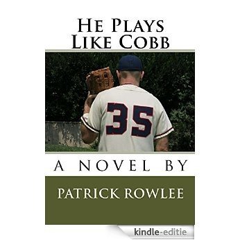 He Plays Like Cobb (English Edition) [Kindle-editie]