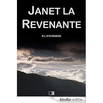 Janet la Revenante (suivi de Will du Moulin) [Kindle-editie]