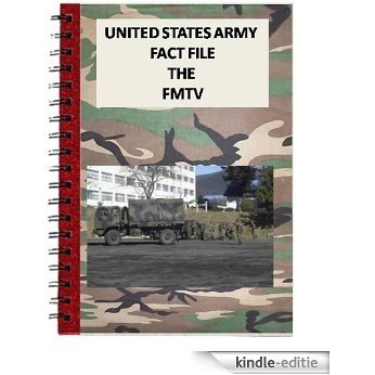 United States Army Fact File The Family Medium Tactical Vehicles (English Edition) [Kindle-editie]