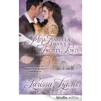 Miss Isabella Thaws a Frosty Lord (English Edition) [Kindle-editie]