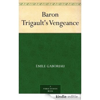 Baron Trigault's Vengeance (English Edition) [Kindle-editie]
