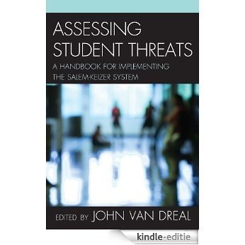 Assessing Student Threats: A Handbook for Implementing the Salem-Keizer System [Kindle-editie] beoordelingen