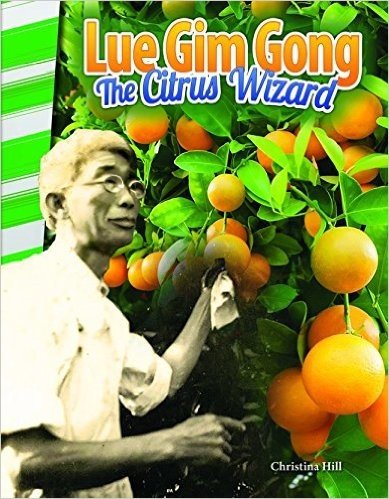 Lue Gim Gong: The Citrus Wizard (Florida)
