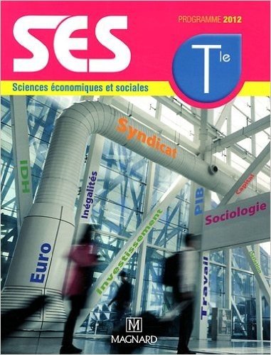 Sciences économiques et sociales Tle : Programme 2012